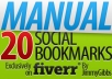 submit your site/blog MANUALLY to 20 Social Bookmarking sites PR4 to PR8 in less than 48 hours...!!
