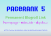 give you blogroll backlink permanent on my pagerank 5 dofollow seo site just