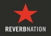 give you ONE FULL MONTH of Reverbnation PROMOTIONS if you order this gig TWICE (2 TIMES)
