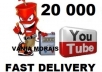 give you 20 000 youtube views with very fast delivery...!!!!!!!!!!