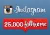 get you 25000 Top and High Quality INSTAGRAM followers in less then 24 hours only