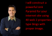 construct a powerful Link  Pyramid for your internet site using 40 web 2 properties type blogs with proper image.