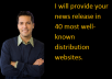 provide your news  release in 40 most well-known distribution websites.