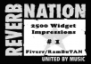 get you 5000 Reverbnation Widget Impressions to Get your Band Equity Score up and Rank HIGHER in the Reverbnation Charts!!!!
