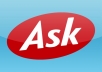 create ★10 ask.com answers★ with your link attached for Direct and Targeted Traffic to your website