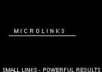 get you 200 to 300 small backlinks they begin showing constant day, These links are nice for Seo and Search Engine ranking