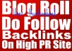 Add the Link of Your Site to the Blogroll of Our Dofollow PR 1 Android Application Base Blog And it Will Be Visited my 600 User Evey Days