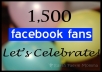 add Manually Safe 1500+ Facebook Likes to your Fanpages Safely within 24 hours