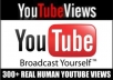 get you 300+ Youtube Views from Real People @!@#!
