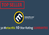 Rate any Metacritic page 30 times with a 10 Star Rating GUARANTEE from Unique Ips and accounts