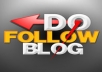 create 1 PR7, 3 PR6, 5 PR5, 6 Pr4 Total=15 Dofollow Pages Blog Comments just