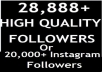 provide 28,888+ Twitter followers OR 20,000+ instagram followers and 5000 instagram likes to your account in 12 hour...!!!!!!!1