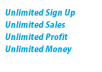 give unlimited sign up with profit