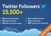 add 15,500+ [Express Delivery] Twitter Followers in less than 24 hours!!!!!!!!!