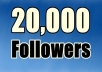 add 20,000+ twitter followers real Looking and high quality without any egg on your twitter page within 4 hours !!!!!!!!!!!!!!