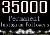 add 35,000 PERMANENT Instagram Followers Or 25,000 Instagram Likes From Well Profiled Accounts Without Admin Access 