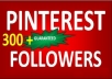 Get you 250+ Pinterest followers real & active only