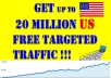 show You how to Get 20 Million US Free Targeted Traffic specific for your Niche
