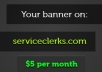 advertise your 728x90 banner on ServiceClerks.com for 1 month