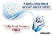 Give 5 Lakhs Active Email Contacts + 1 Lakh Email Contacts FREE
