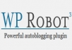 a yahoo news/answers,clickbank,ebay,amazon,rss,flickr,youtube autoposter/blogger WP-Robot 
