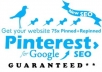 Pinterest Your Website to Blast SEO Google From Many Accounts and Promote to 20000 Twitter Followers