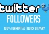 send You 15,000+ Real Looking Twitter FOLLOWERS within 24 Hour!!!!
