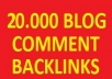 give you 20.000 blog comment backlinks