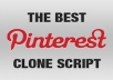 give the ultimate EXACT Pinterest clone sript on the market!