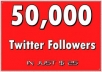 instant 50,000 Twitter Followers, No Eggs, No Unfollows, without admin access