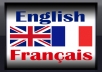 will will translate any 500 words text from English to French or vice versa 