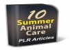provide 10 Summer Animal Care PLR Articles 
