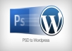 convert HTML to Wordpress or psd to wordpress just 