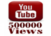 give you guaranteed 500000+ youtube views to your video