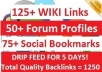 drip Feed 125 Wiki + 50 Forum Profile Links + 75 Bookmarks Per Day for 5 Days