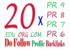 manually create a mix of 20 PR6 PR7 PR8 and PR9 edu org com profile backlinks!!!!