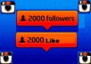  2000+ INSTAGRAM Followers and 2000 ig Likes Very Fast in 20 Minutes,,,..!@