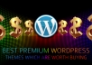give you any premium wordpress theme or plugin just