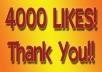 give you 4000 Facebook Likes to your Facebook fanpag, photo, post, website in 24 hours