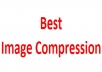 I will reduce and compress the total size of your 50 high quality large sized images by 75-95% with hardly any loss in quality