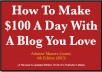 How To Make $100 A Day With A Blog You Love
