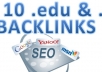 manually create 10 high PR8,7,6 edu and gov dofollow back links