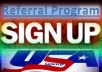 I will provide 25 unique referral Signups/Register/Join under your referral link from different unique ip and human only