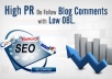 Manually create juicy 5 PR7 + 15 PR6 + 25 PR5 + 35 PR4 =80 DoFollow and contextual backlinks in very low obl pages (OBL below 50)