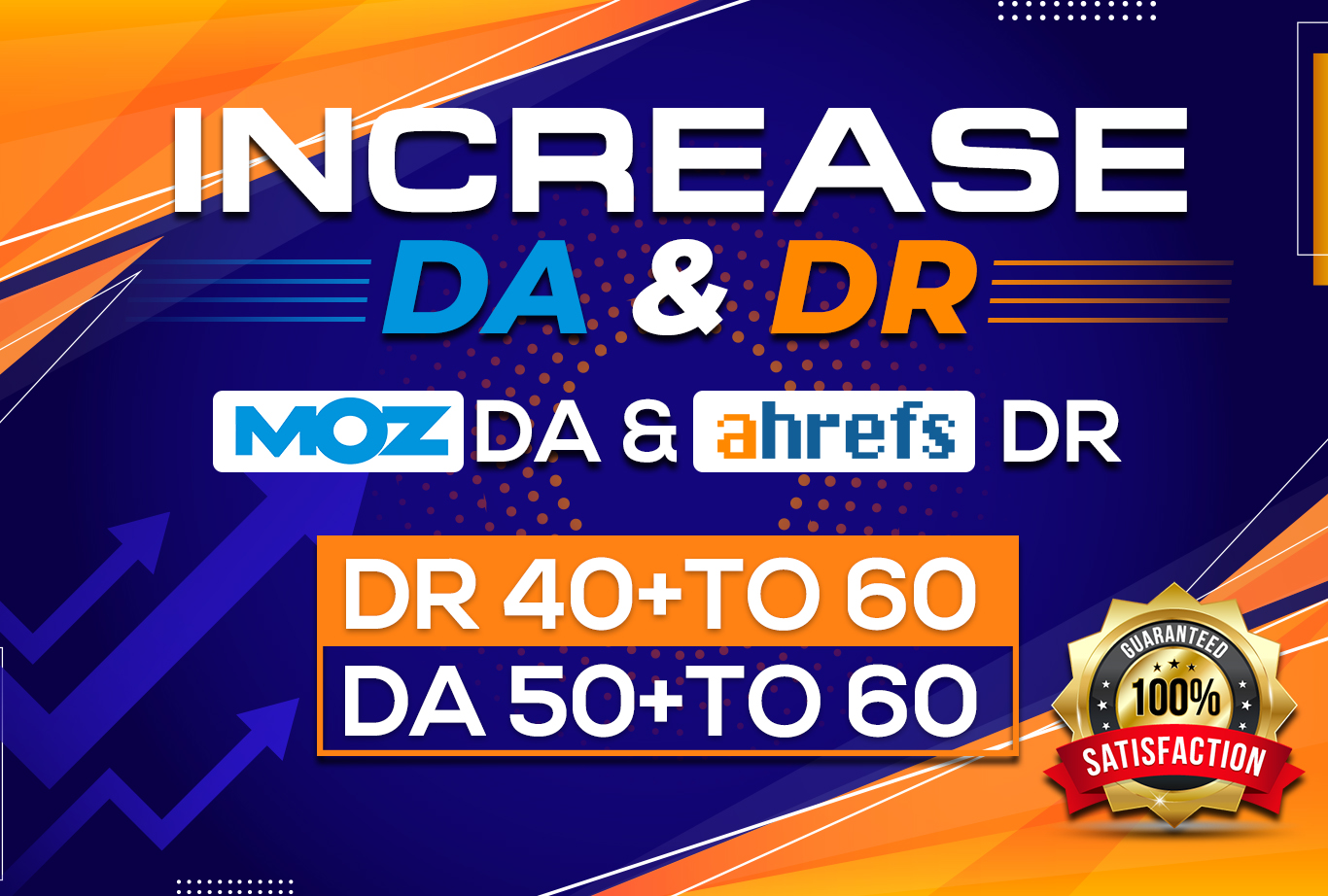We Will Increase Domain Rating Dr DA 40 to 60 Plus In 30 Days