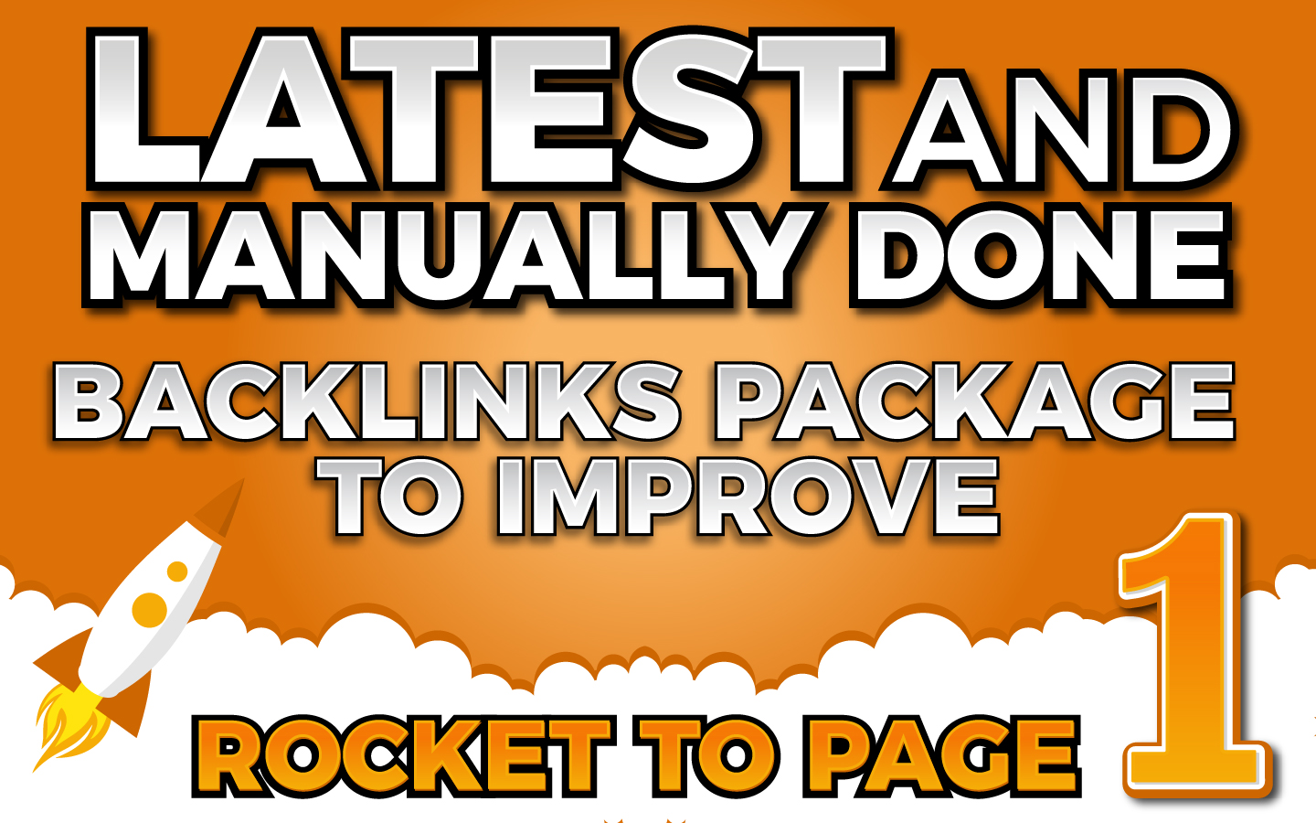 Latest And Manualy Done Back-links Package To Improve Your Ranking Toward Page 1