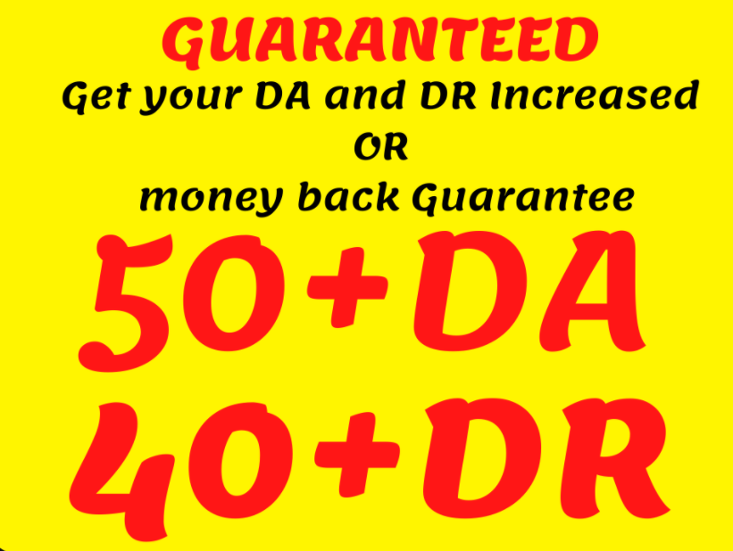 Increase Your Website Domain Authority DA50+ and Domain Ratings DR50+ In 30 days