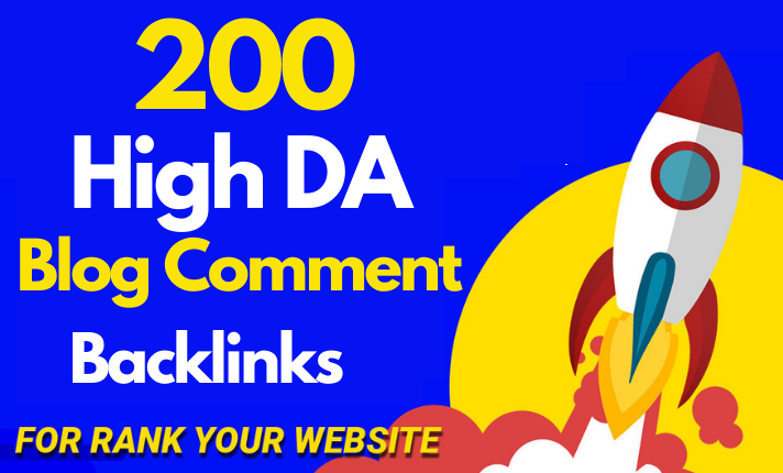 High Quality 200 Blog Comment SEO Backlinks High DA PA