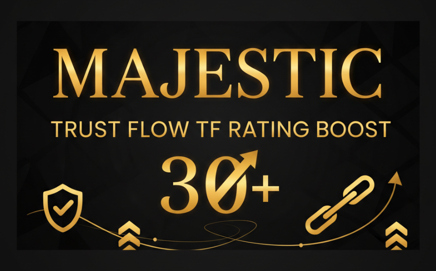 Increase Website Majestic Trust Flow Tf Rating 30+