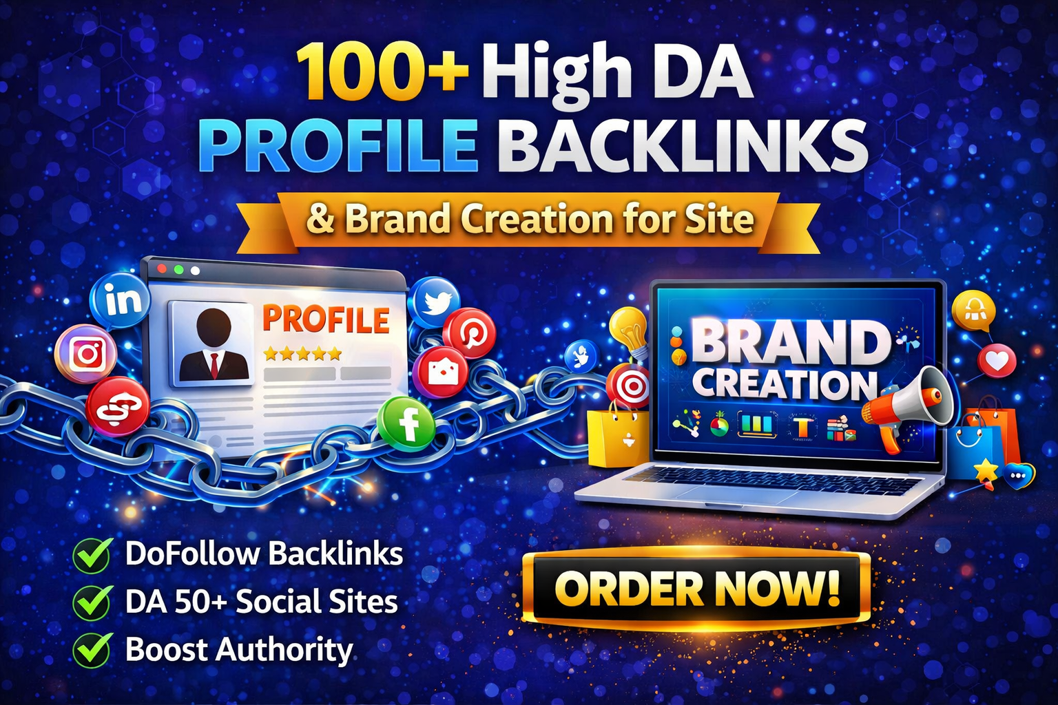 100+ High DA Profile Backlinks, Brand Creation for Site